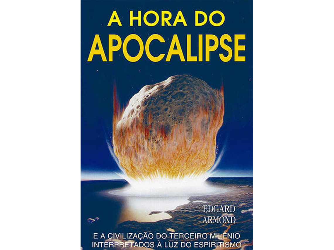 Libro A Hora do Apocalipse de Edgard Armond (Portugués)
