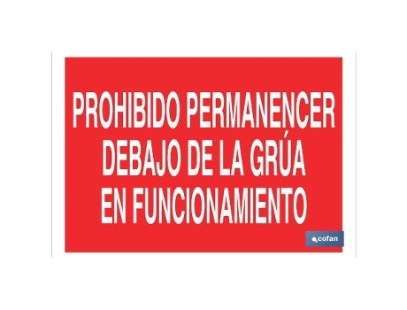 Señal poliestireno 420x297mm prohibido permanecer debajo de la grúa en funcionamiento