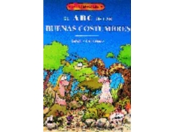 Libro El Abc De Las Buenas Costumbres de Rafaél Gómez Pérez (Español)
