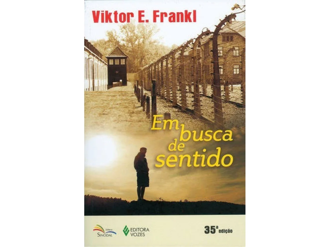 Libro Em Busca de Sentido - Um Psicólogo no Campo de Concentração de Viktor E Frankl (Portugués do Brasil)