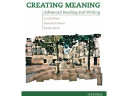 Libro Creating Meaning Student Book Advanced Reading and Writing de Laurie Blass, Kathy Block et al. (Inglés)