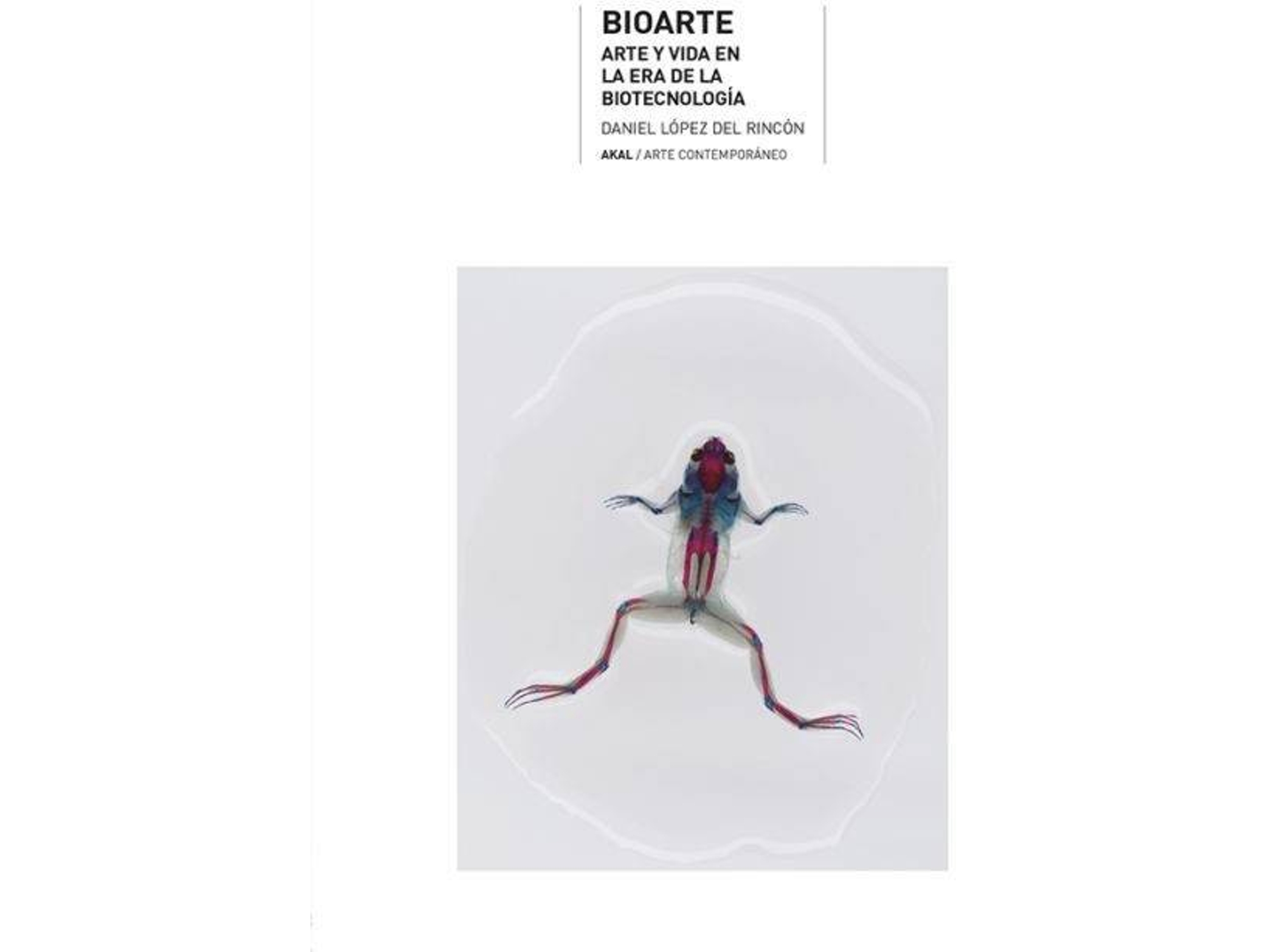 Libro Bioarte de Daniel López (Español)