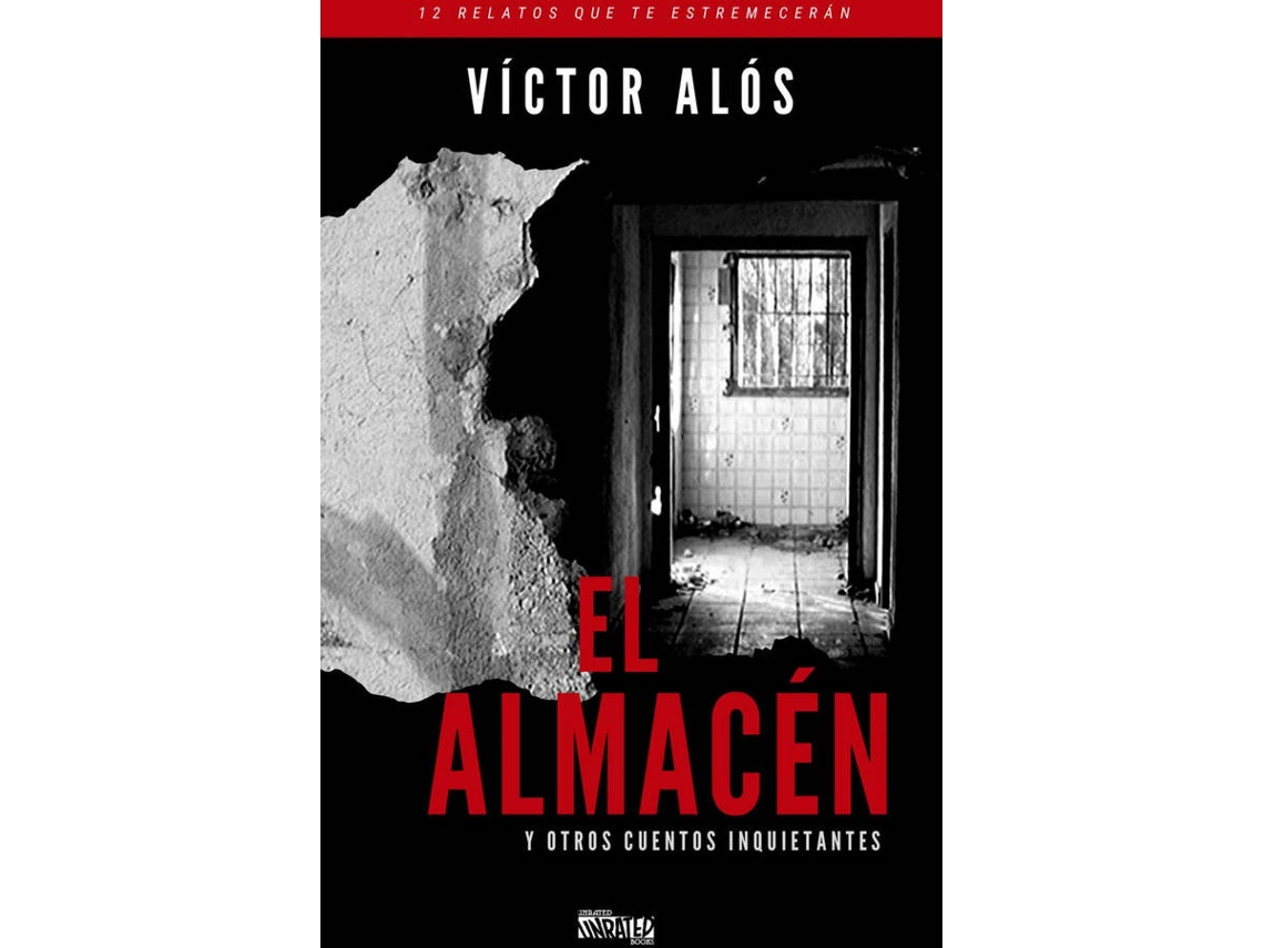 Libro El Almacén Y Otros Cuentos Inquietantes de Alós Yus Víctor (Español)