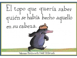 Libro El Topo Que Quería Saber Quién Se Había Hecho Aquello En Su Cabeza de Werner Holzwarth (Español)