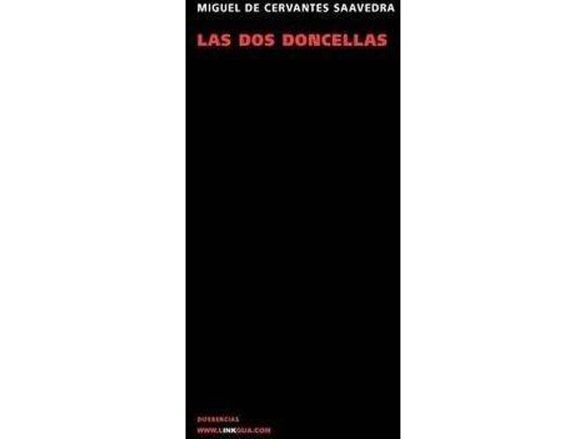 Libro Las Dos Doncellas de Miguel de de Cervantes Saavedra (Español)