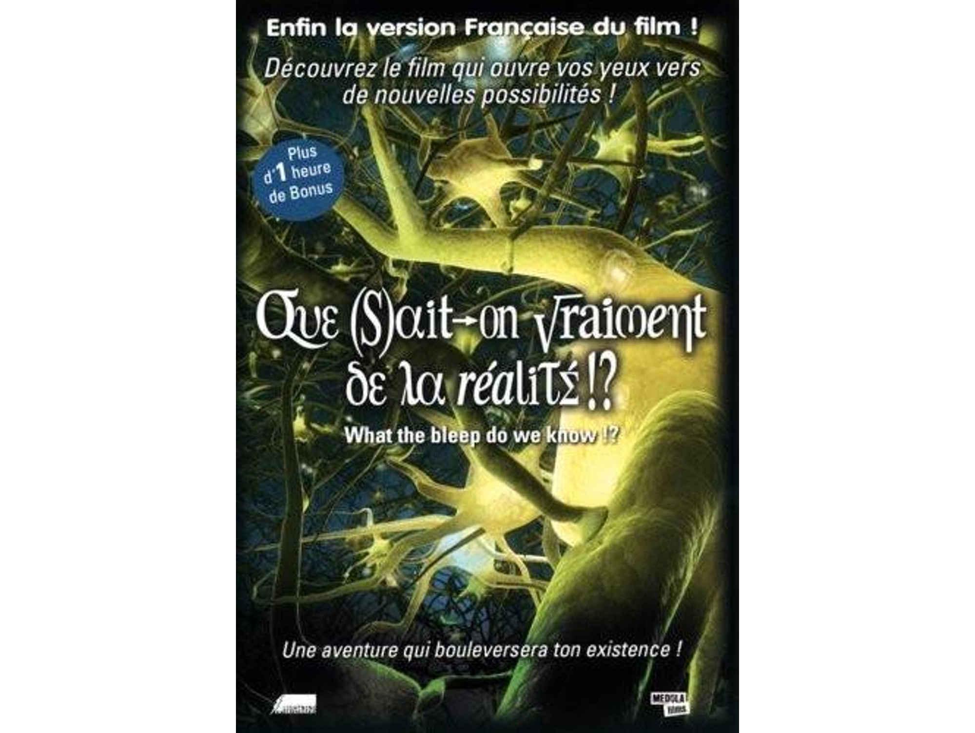 DVD Que Sait-On Vraiement De La Réalité ?