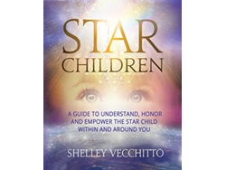 Libro Star Children A Guide to Understand Honor and Empower the Star Child Within and Around You de Shelley Vecchitto (Inglés)
