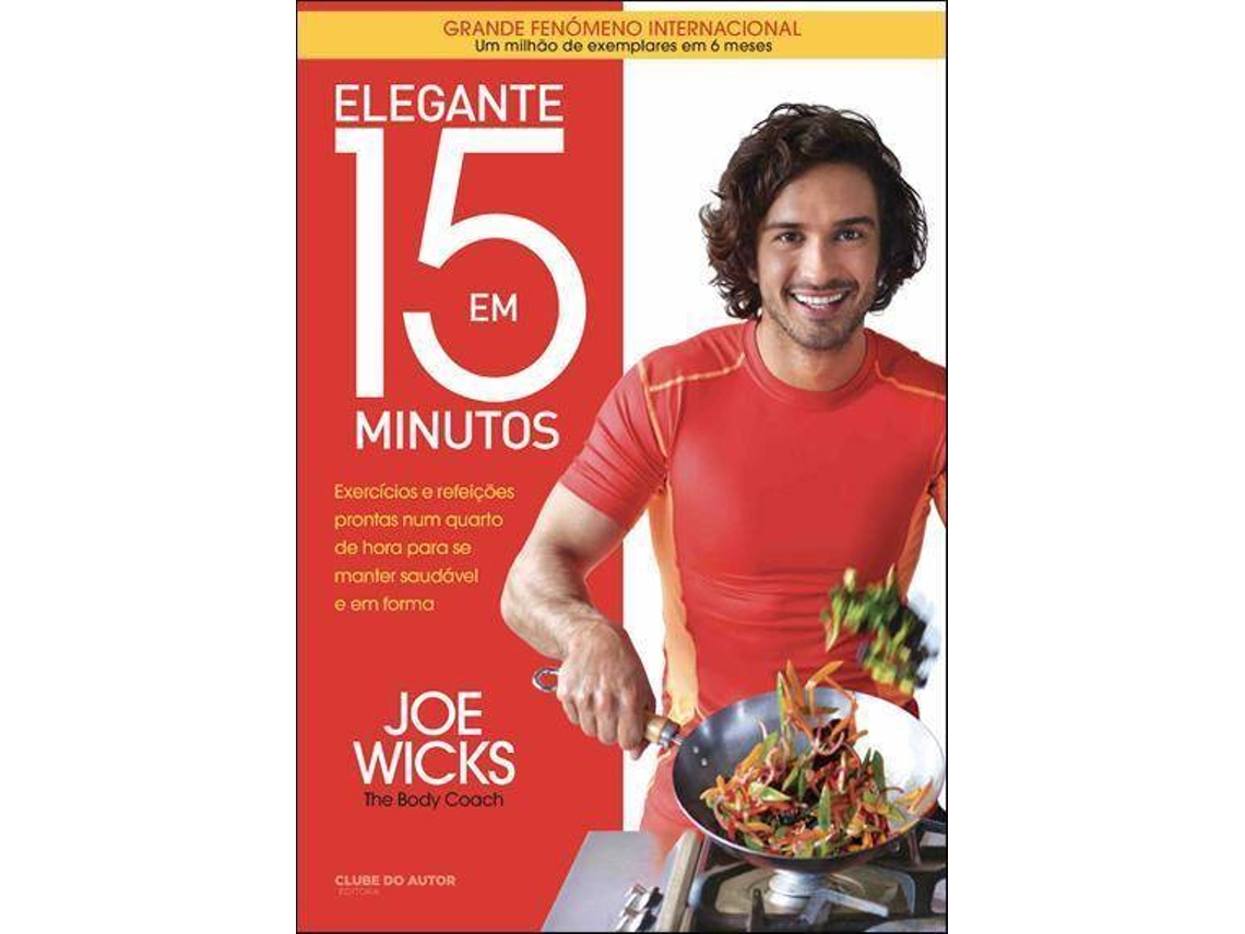 Libro Elegante em 15 minutos de Joe Wicks (Portugués)