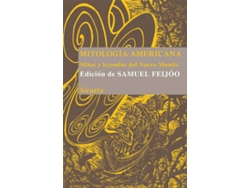 Libro Mitología Americana de Samuel Feijoo (Español)