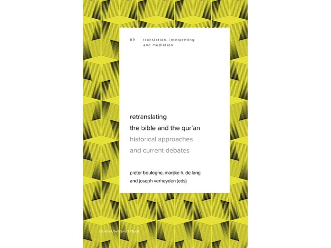 Libro Retranslating The Bible And The Quran De Pieter Boulogne, Marijke H De Lang Et Al. (inglés)