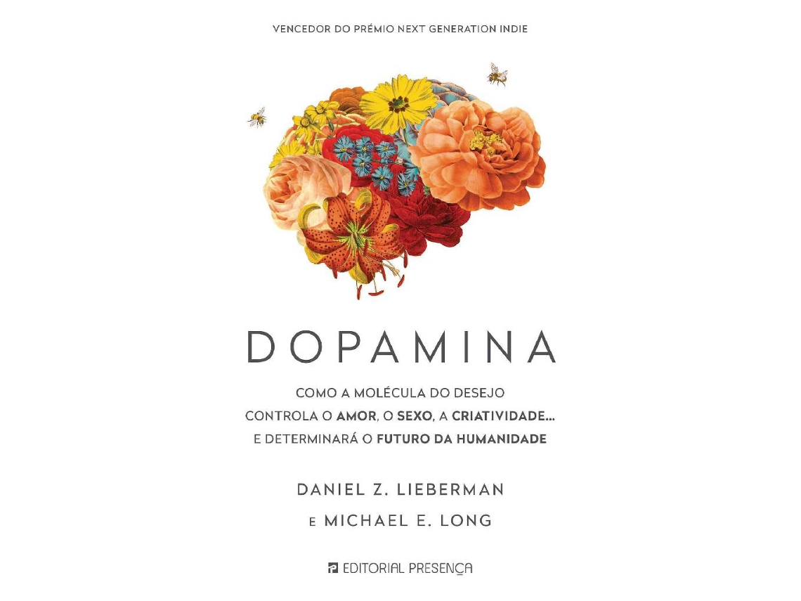 Libro Dopamina de Daniel Z Lieberman e Michael E Long (Portugués)