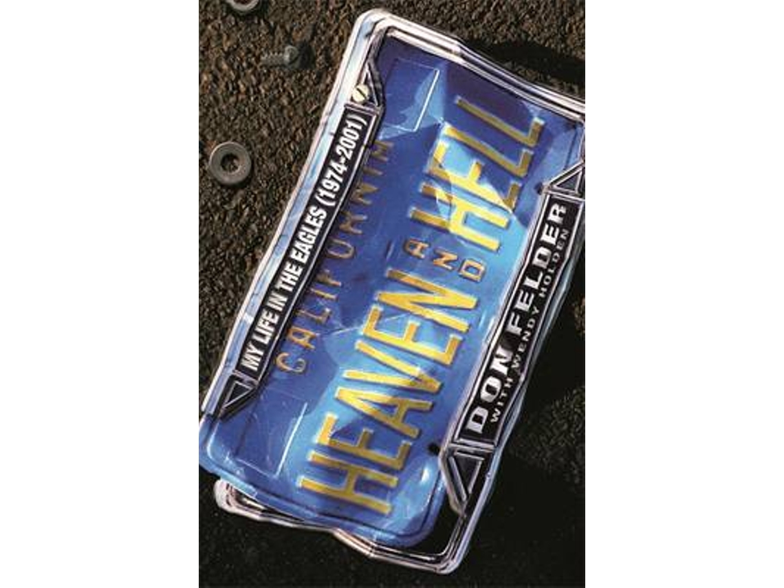 Libro Heaven And Hell de Don Felder (Inglés)