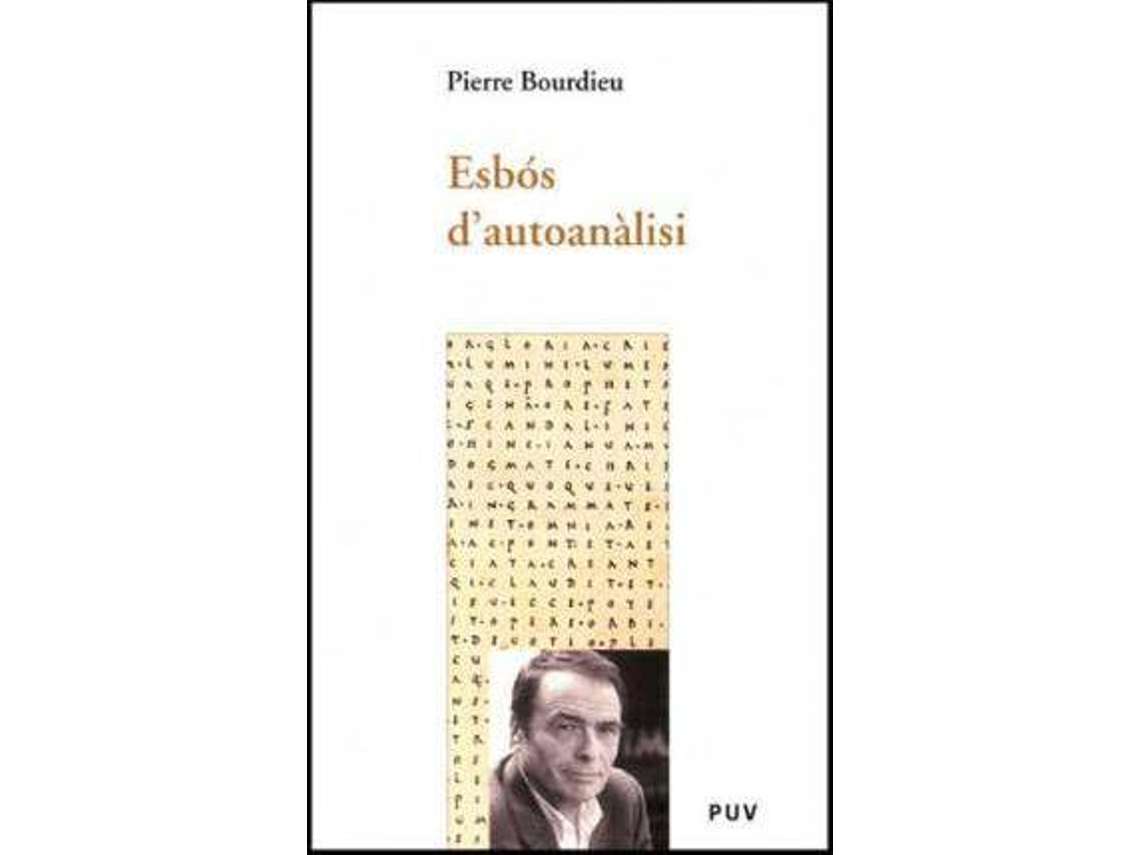 Libro Esbós d'autoanàlisi de Pierre Bourdieu (Español)