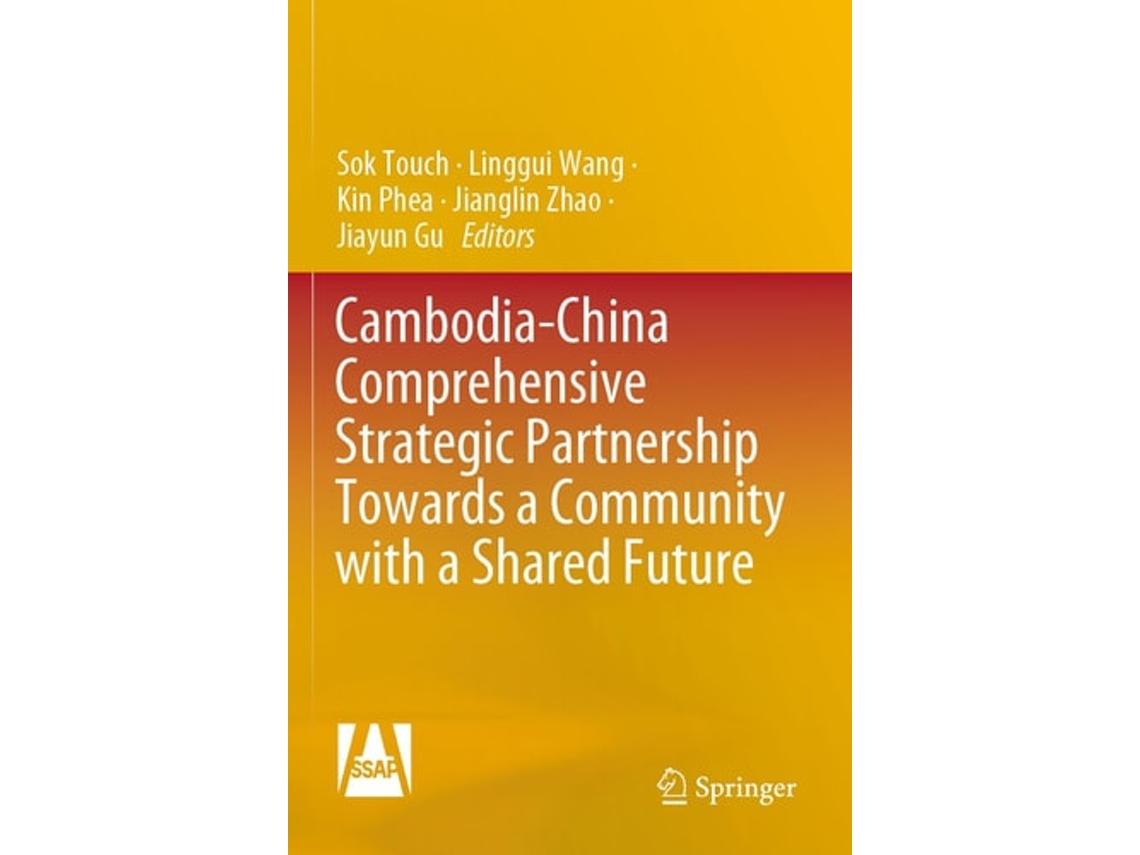 Libro Cambodia-china Comprehensive Strategic Partnership Towards A Community With A Shared Future De Sok Touch, Linggui Wang Et Al. (inglés)