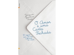 Libro O Amor É Uma Carta Fechada  de Joaquim Quintino Aires (Portugués)
