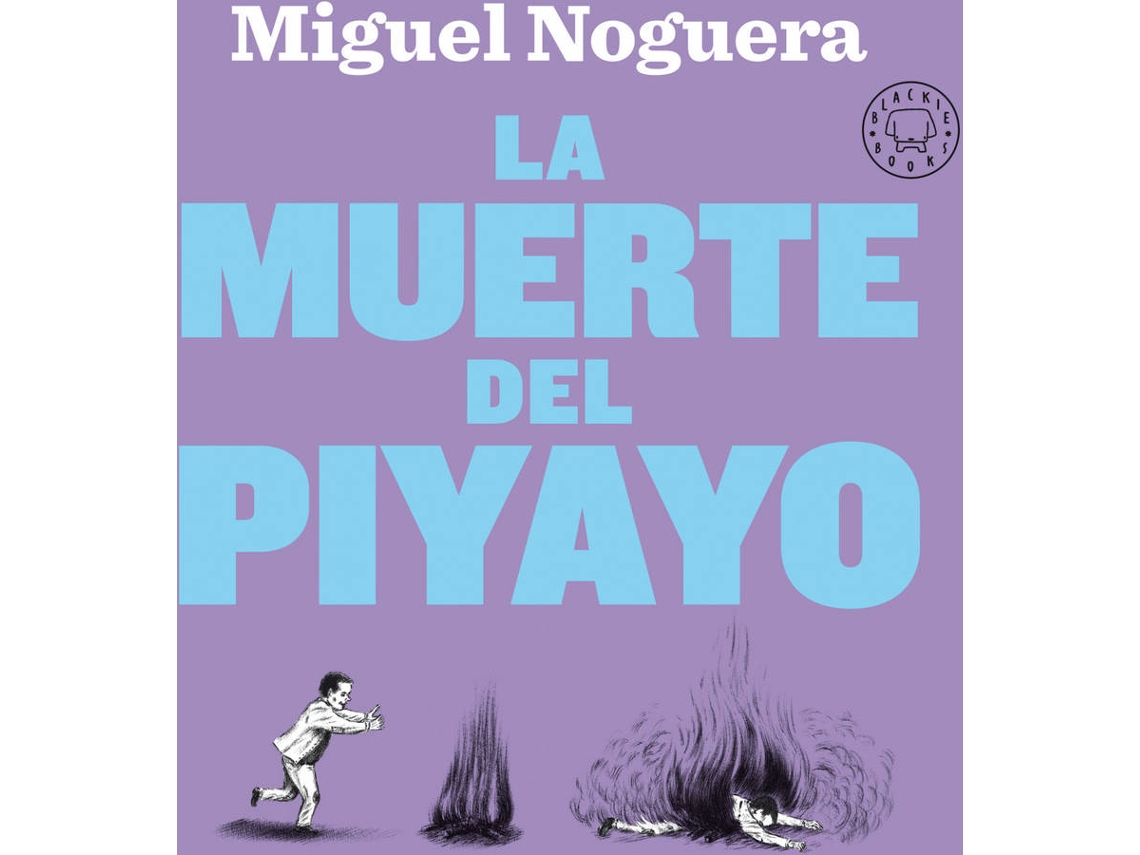 Libro La Muerte Del Piyayo de Miguel Noguera (Español)