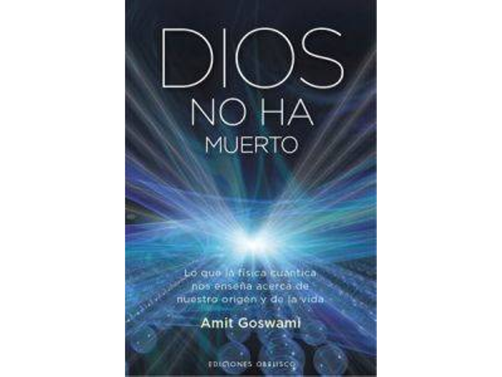 Libro Dios No Ha Muerto de Amit Goswami (Español)