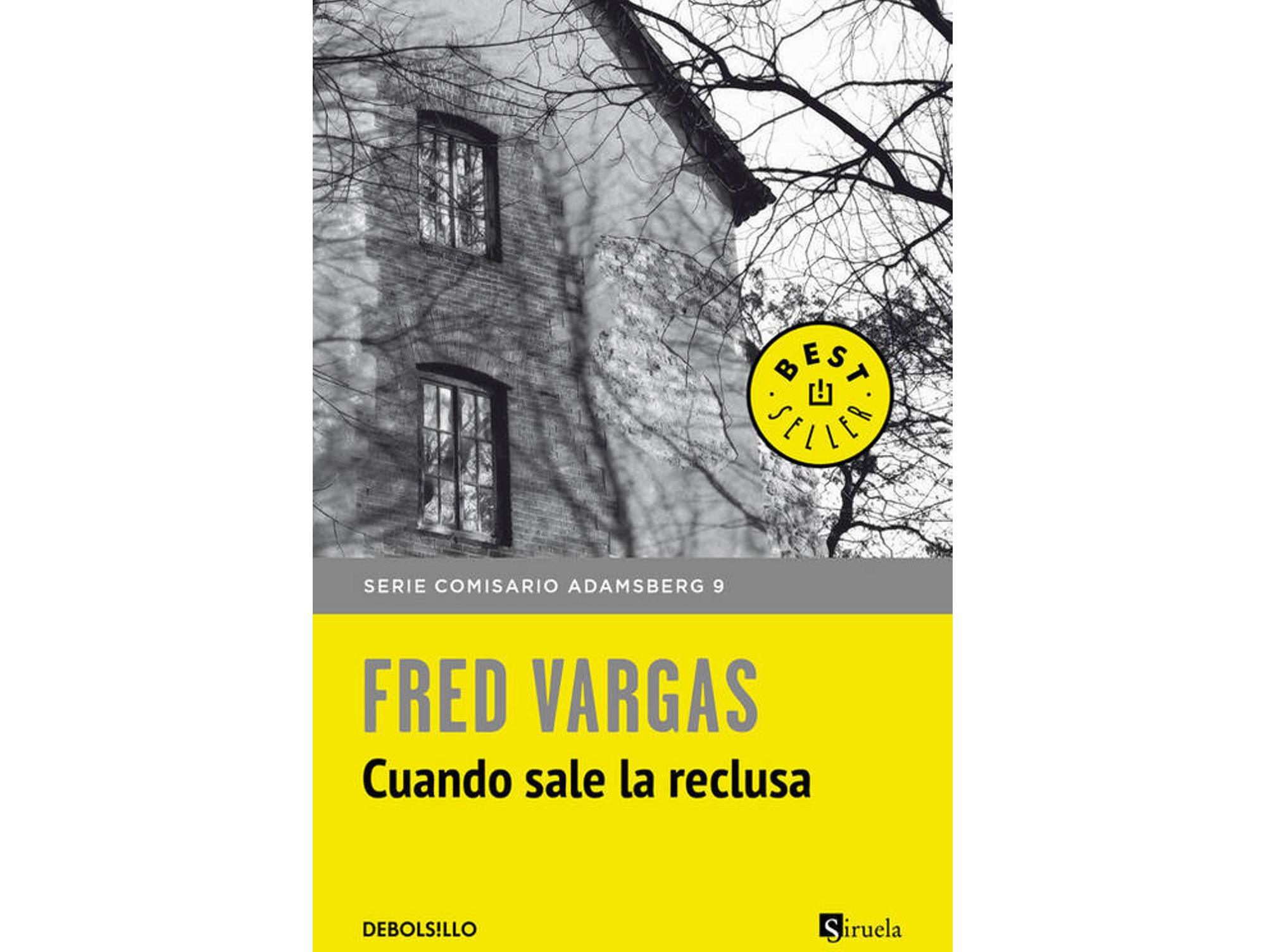 Libro Cuando Sale La Reclusa de Fred Vargas (Español)