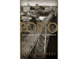 Porto Gateway To The World