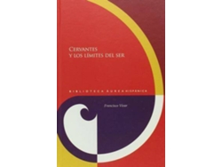 Libro Cervantes Y Los Límites Del Ser de Francisco Vivar (Español)