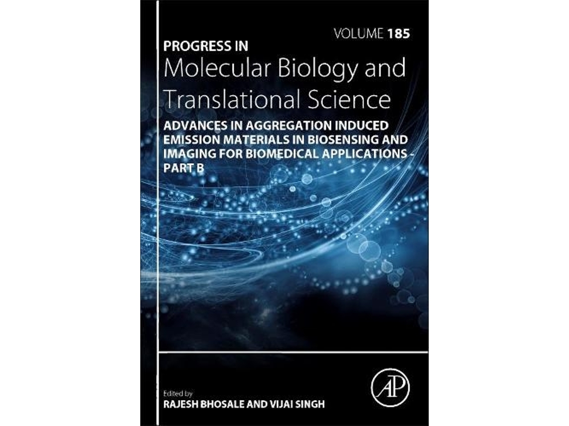 Libro Advances in Aggregation Induced Emission Materials in Biosensing and Imaging for Biomedical Applications - Part B (Inglés)