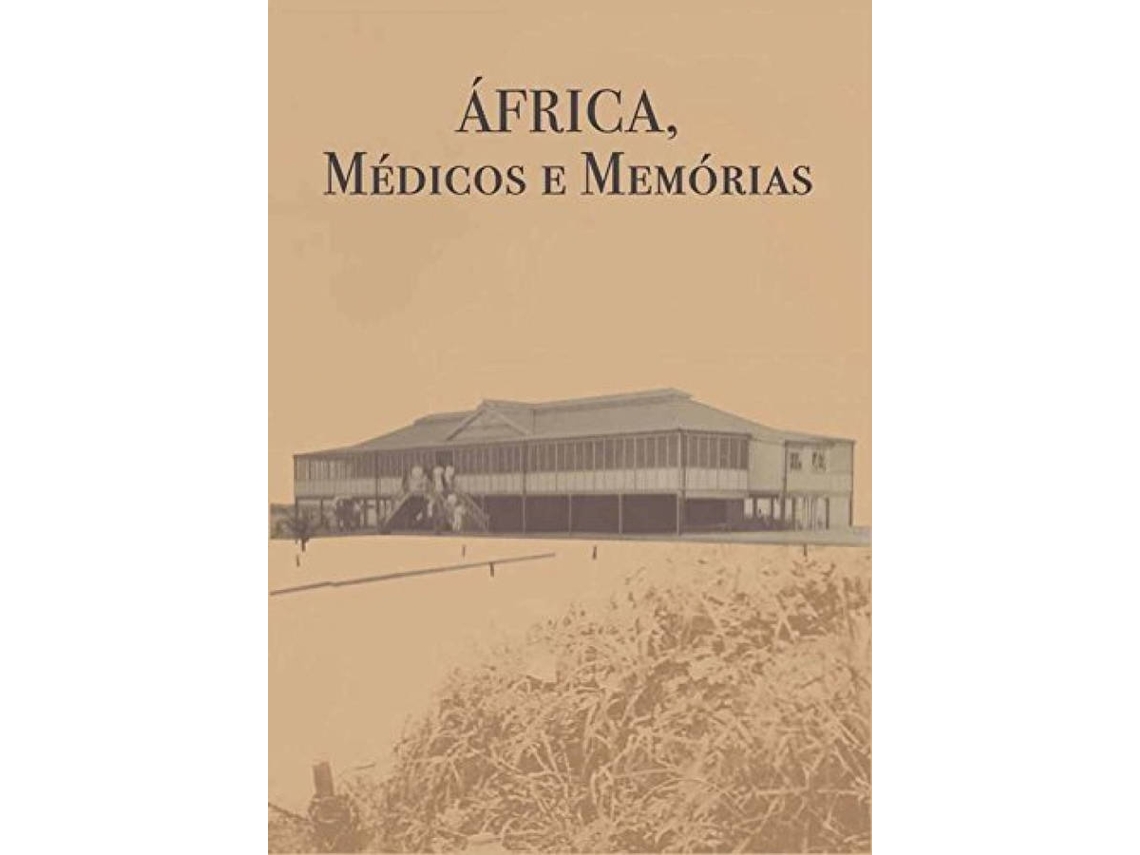 Libro África, Médicos E Memorias (Portugués)