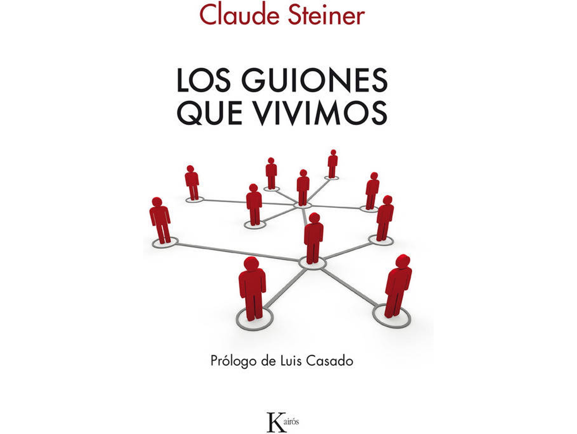 Libro Los Guiones Que Vivimos de Claude Steiner (Español)