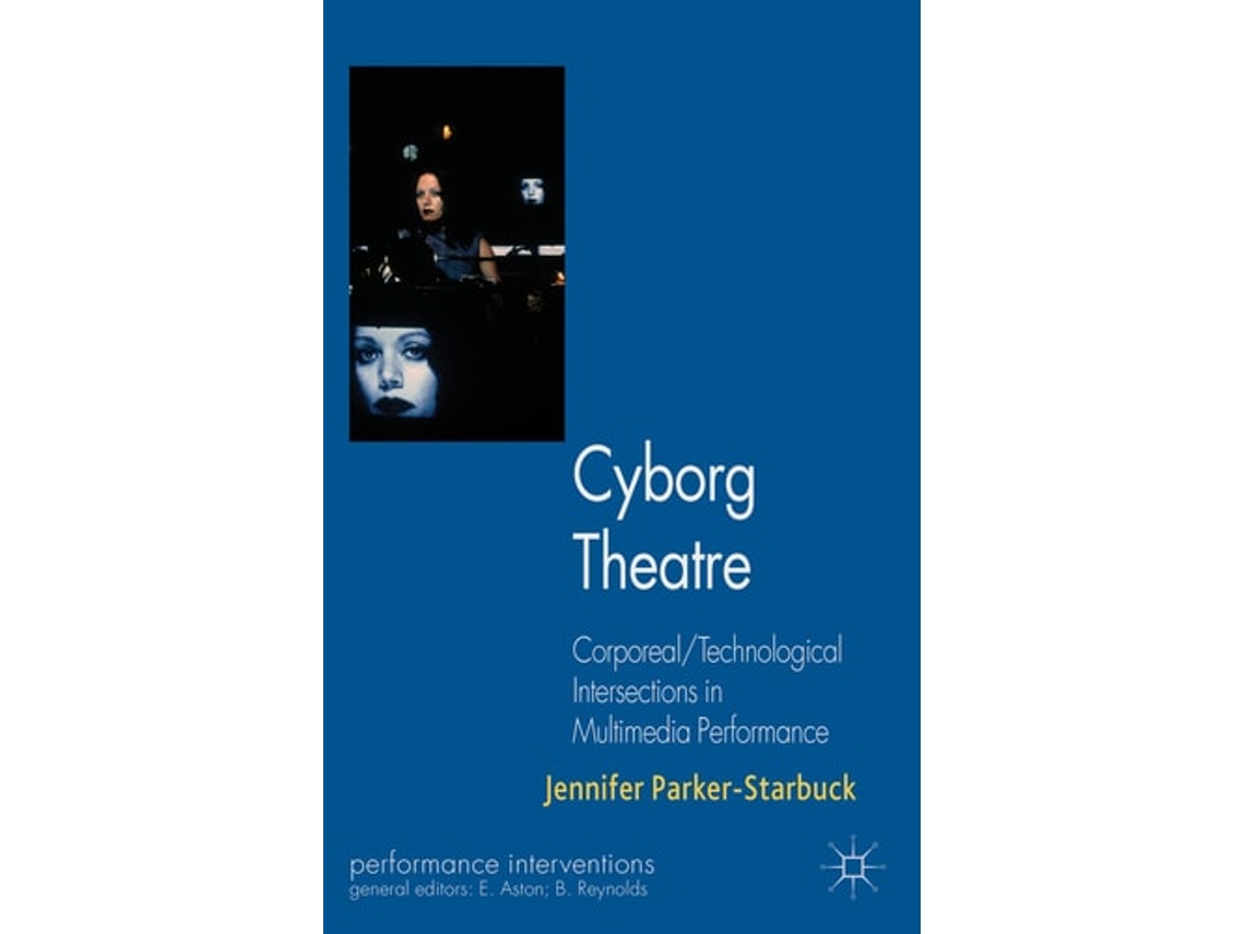 Libro Cyborg Theatre De J Parker-starbuck (inglés)