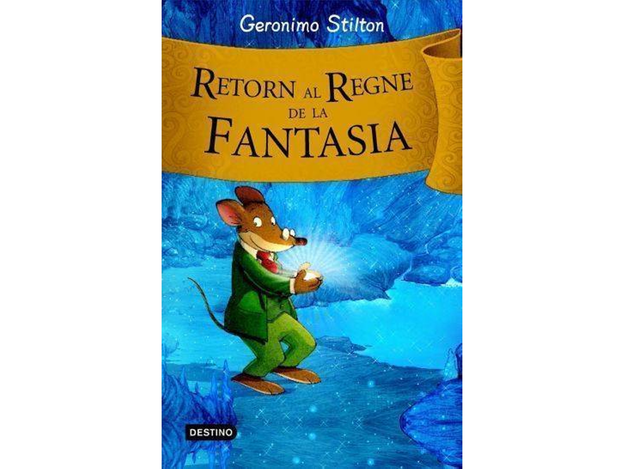 Libro Retorn Al Regne De La Fantasia de Geronimo Stilton (Catalán)
