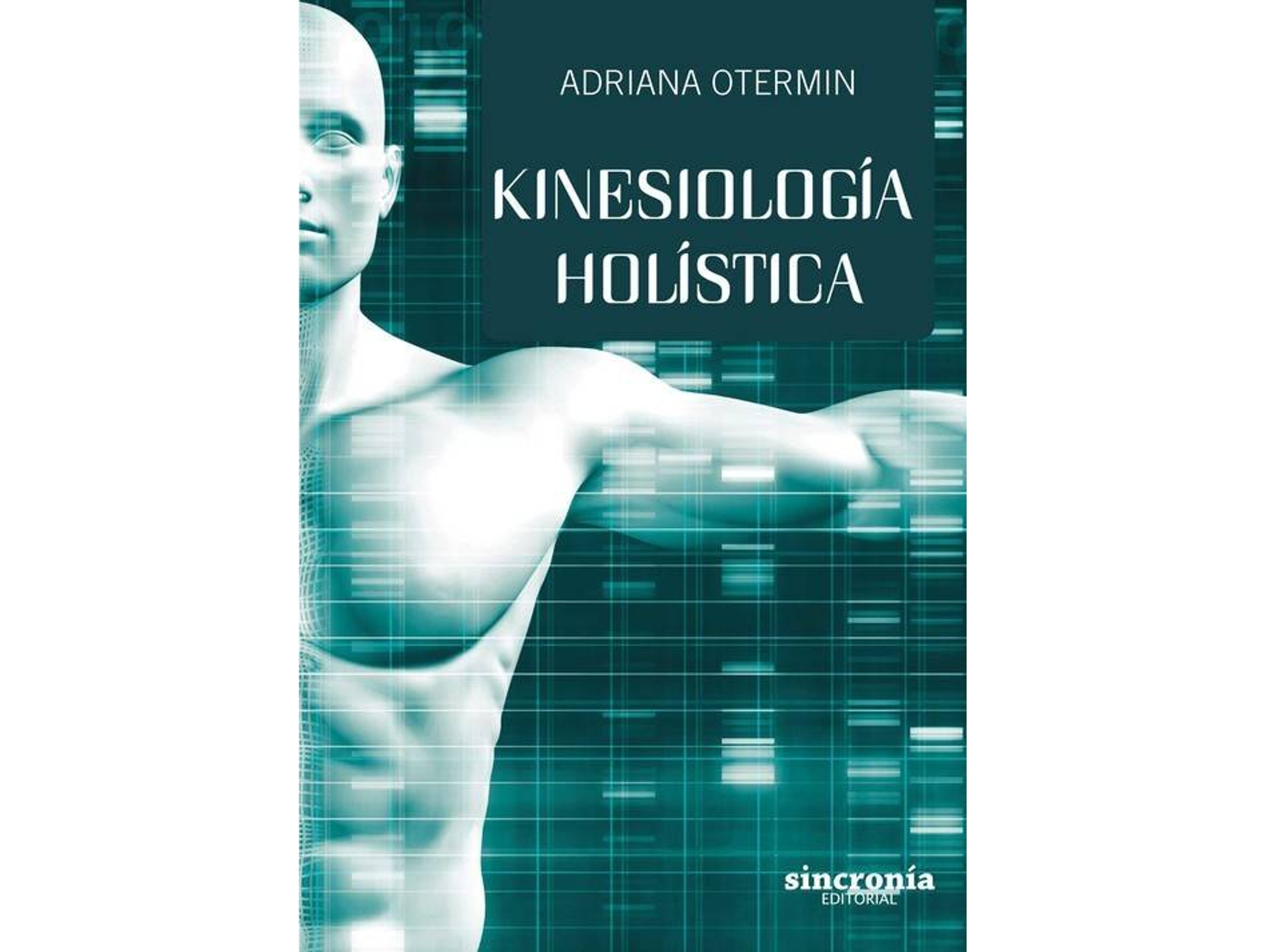 Libro Kinesiología Holística de Adriana Otermin (Español)