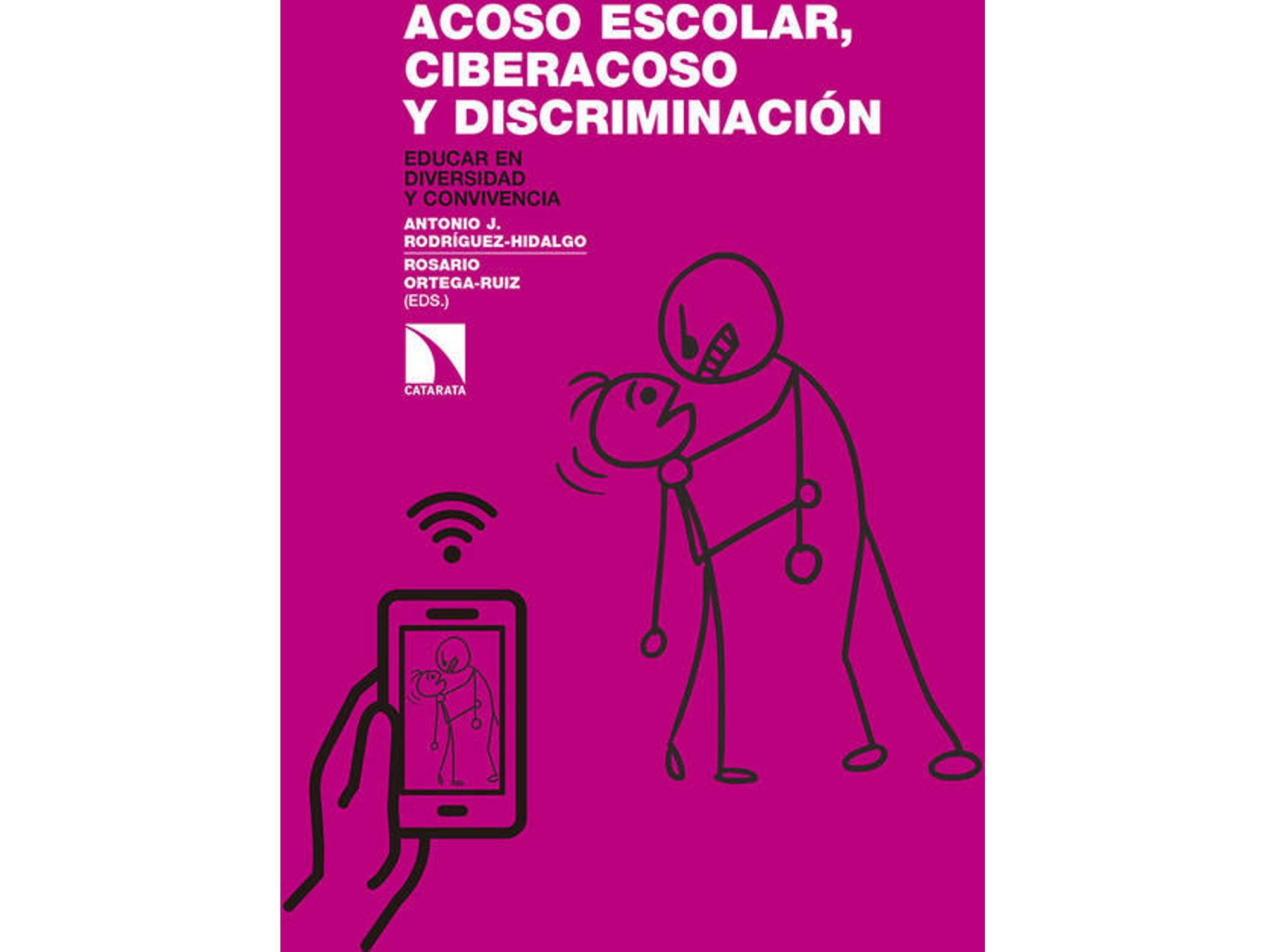 Libro Acoso Escolar, Ciberacoso Y Discriminacion de Antonio J. Rodríguez Y Rosario Ortega-Ruiz (Español)