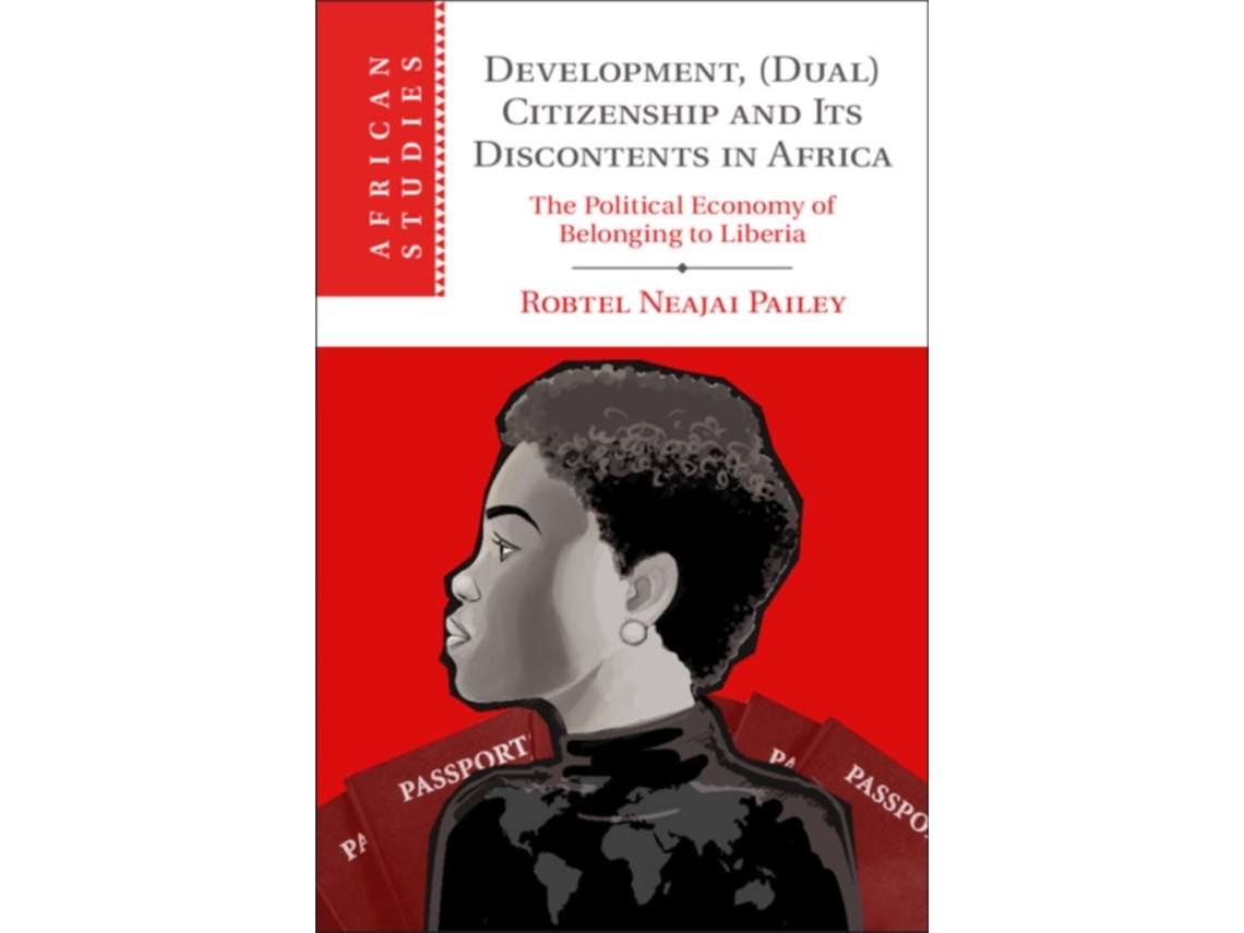 Libro Development, (Dual) Citizenship and Its Discontents in Africa (Inglés)