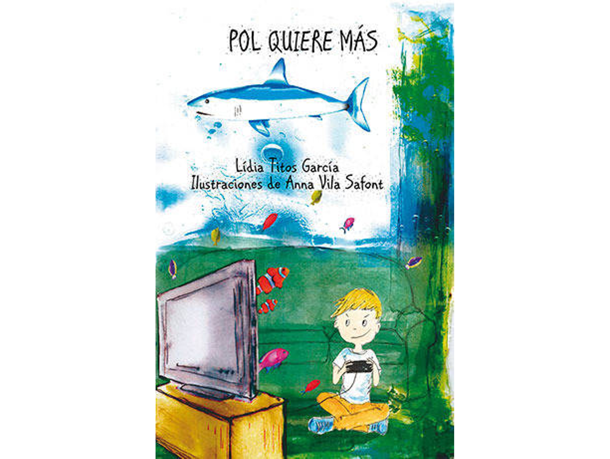 Libro Pol Quiere Mas de Lidia Titos Y Ana Vila (Español)