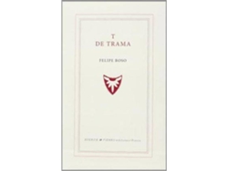 Libro T De Trama de Felipe Boso (Español)