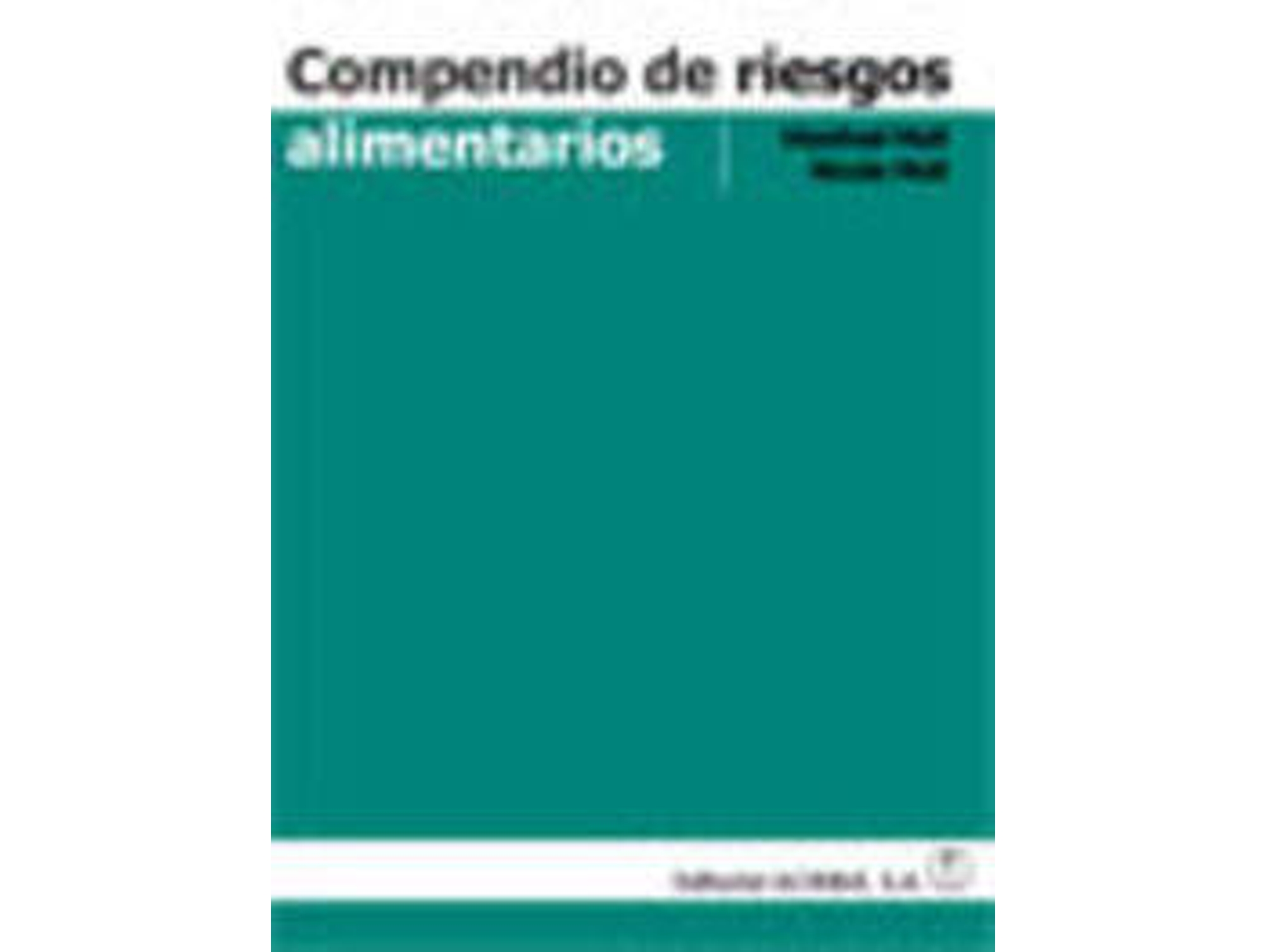 Libro Compendio De Riesgos Alimentarios de M. Moll (Español)