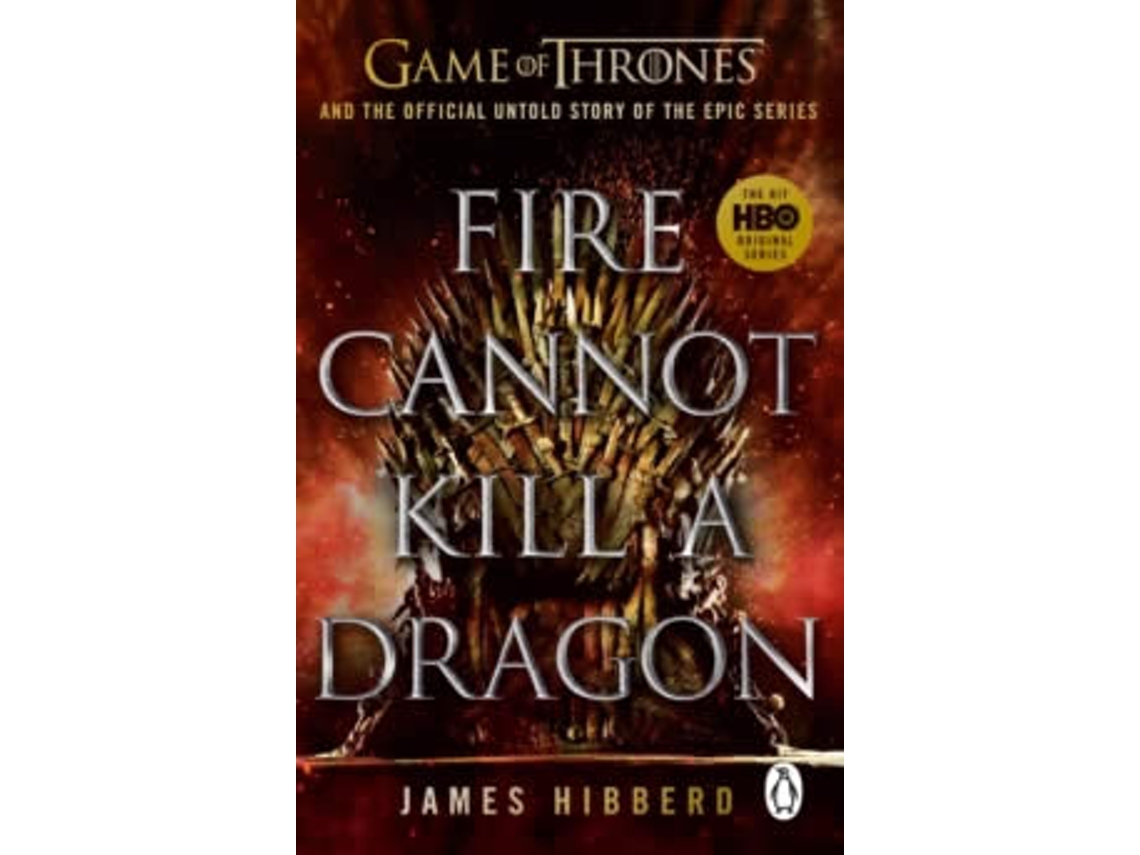 Libro Fire Cannot Kill A Dragon de James Hibberd (Inglés)