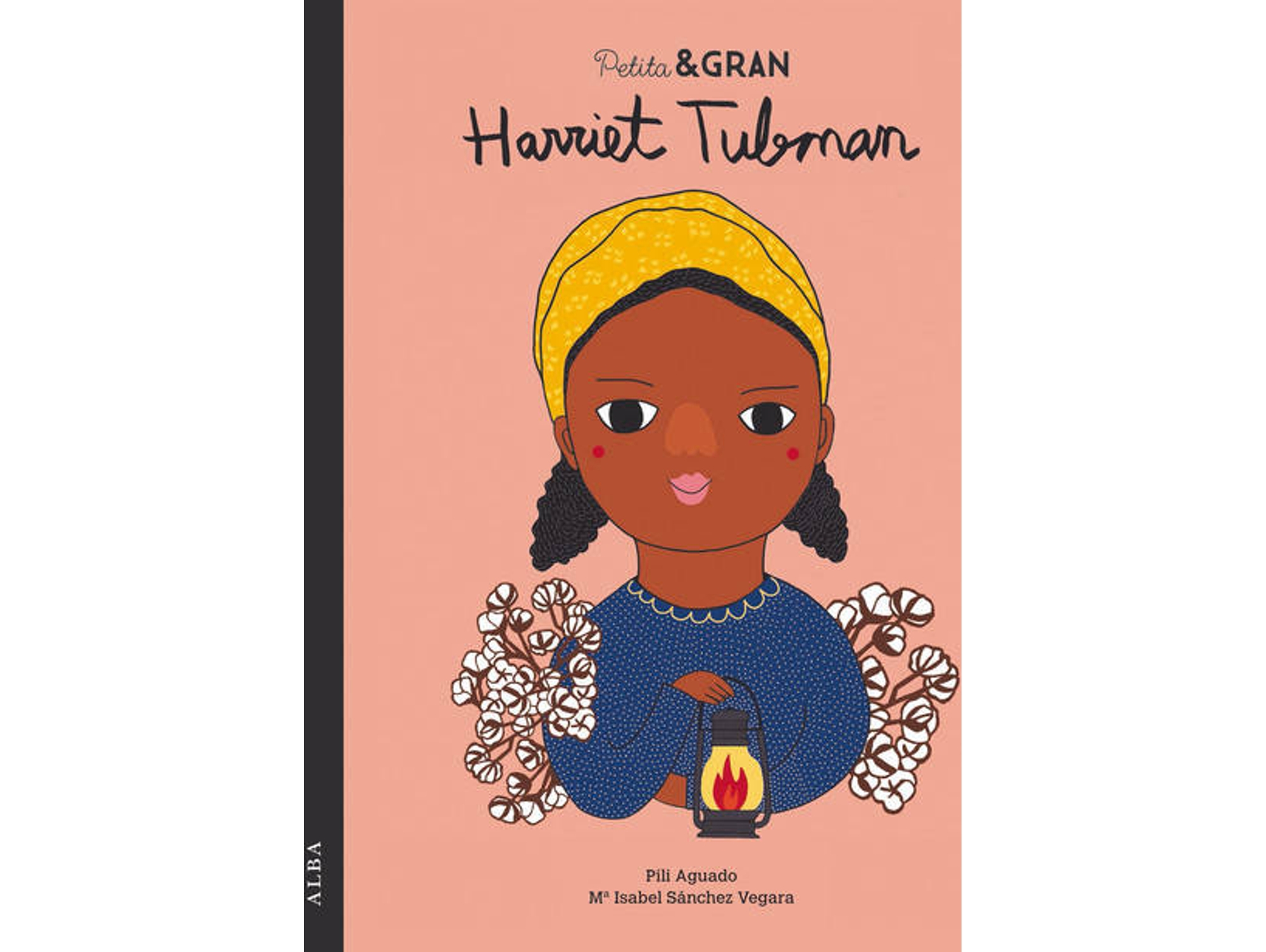 Libro Harriet Tubman de Pili Aguado (Catalán)