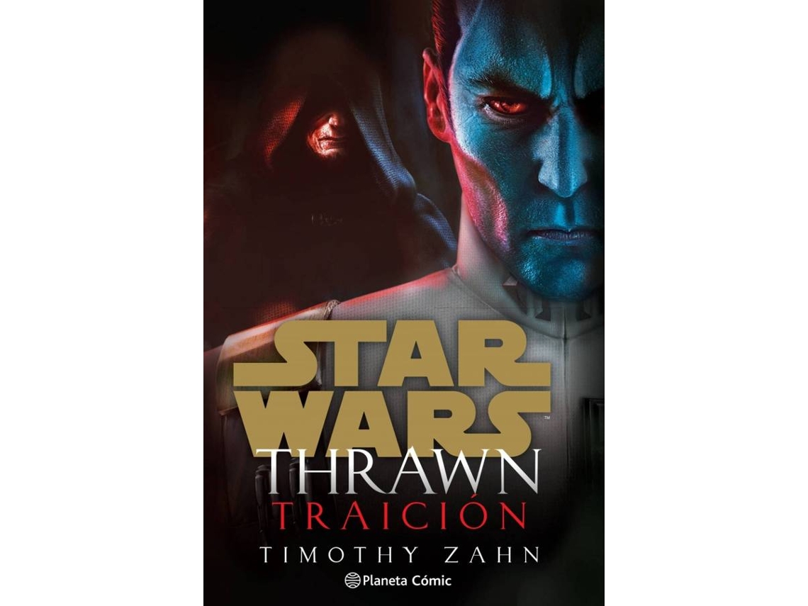 Libro Star Wars Thrawn Traición de Timothy Zahn (Español)