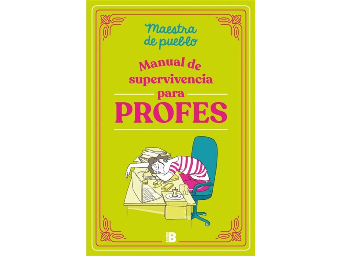 Libro Manual de supervivencia para profes de Maestra de Pueblo (Español)