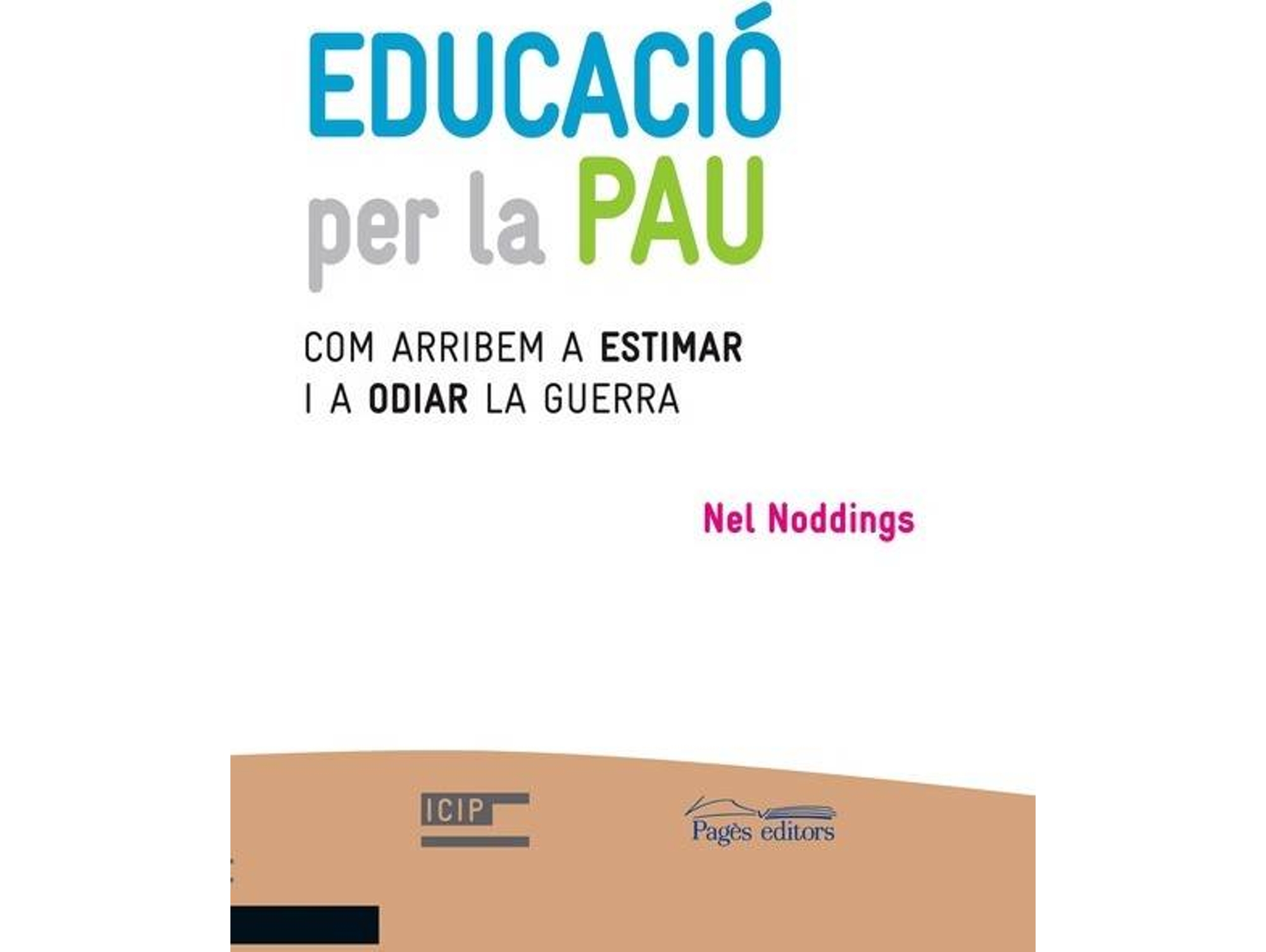 Libro Educació Per La Pau de Nel Noddings (Catalán)