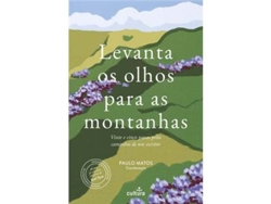 Libro Levanta Os Olhos Para As Montanhas De Paulo Matos (portugués)