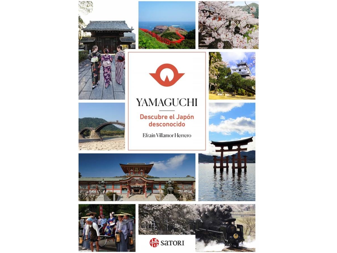 Libro Yamaguchi. Descubre El Japón Desconocido de Villamor Herrero Efraín (Español)