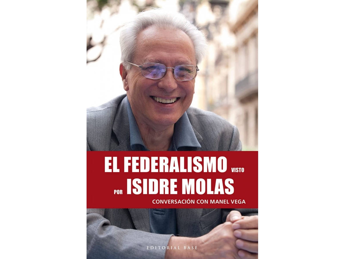 Libro El Federalismo Visto Por Isidre Molas de Manel Vega Nicolàs (Español)
