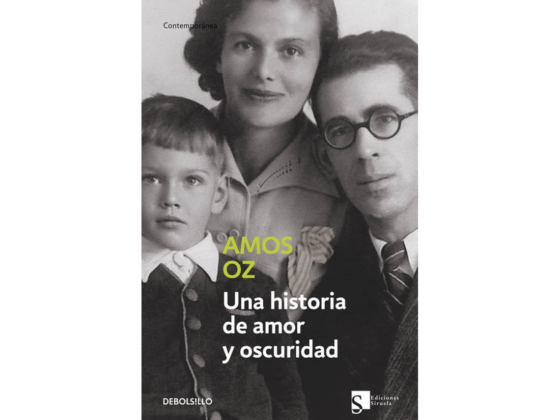 Libro Una Historia De Amor Y Oscuridad de Amos Oz (Español)