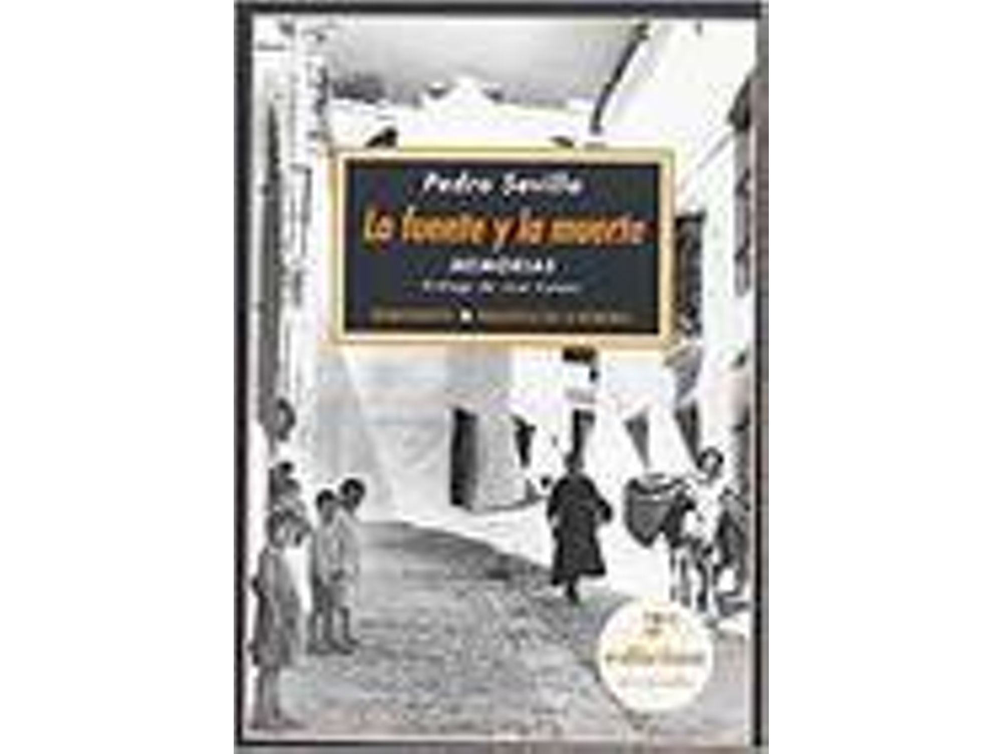 Libro La Fuente Y La Muerte 2ªedición Memorias de Pedro Sevilla (Español)