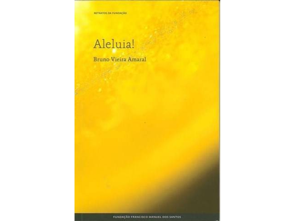 Libro Aleluia! de Bruno Vieira Amaral (Portugués)