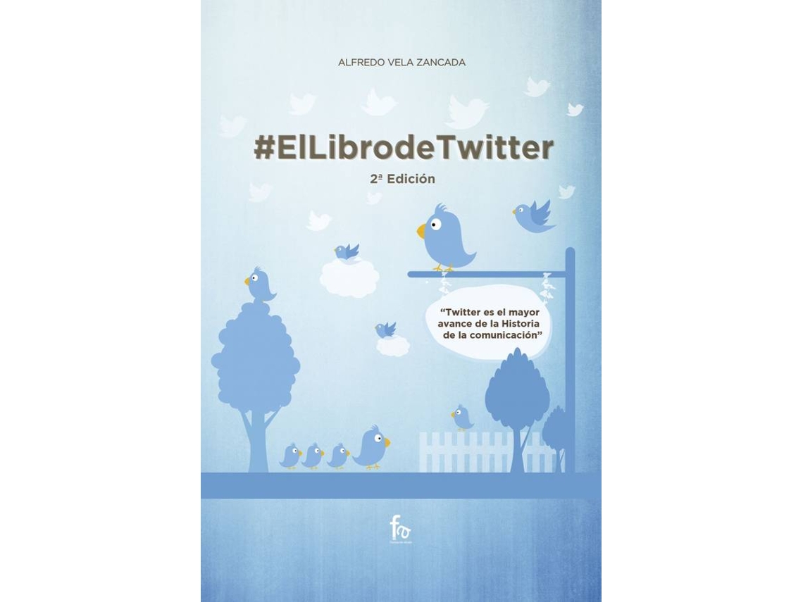 Libro Libro De Twitter de Alfredo Vela Zancada (Español)