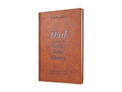 Papá, Quiero Escuchar Tu Historia: El Regalo Que Tu Papá Ama. Libros De Recuerdos De Papá. Papá, Quiero Escuchar Tu Historia.