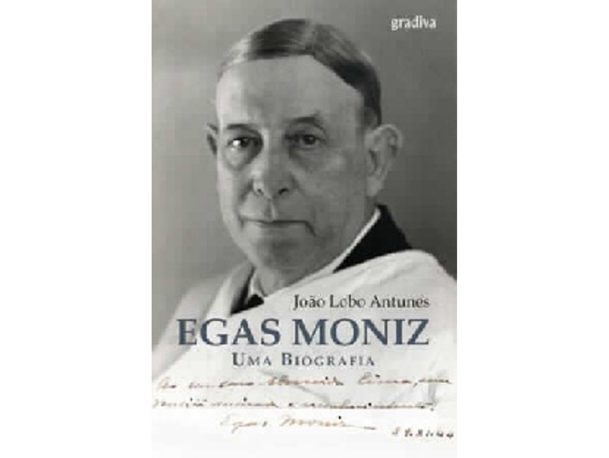JOAO LOBO ANTUNES 'EGAS MONIZ-UMA B$M10
