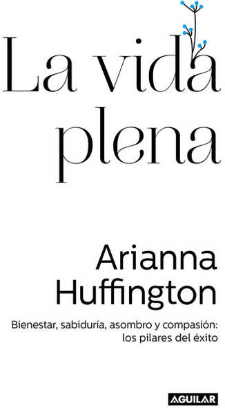 Libro La Vida Plena de Huffington, Arianna